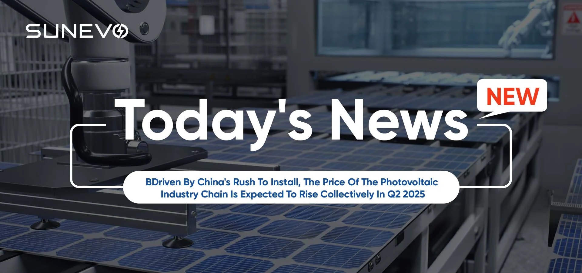 Driven by China's rush to install, the price of the photovoltaic industry chain is expected to rise collectively in Q2 2025